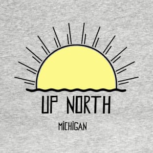 Up North Michigan T-Shirt